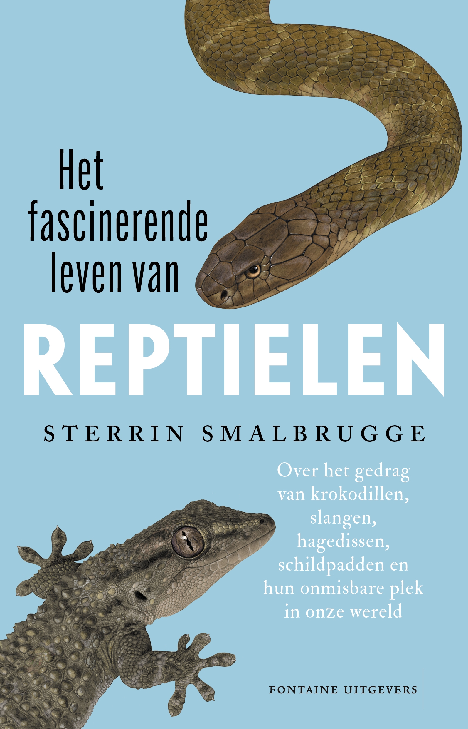Sterrin Smalbrugge - Het fascinerende leven van reptielen
